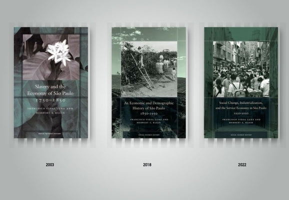 Social Change, Industrialization, and the Service Economy in São Paulo, 1950-2020 by Luna, Francisco Vidal