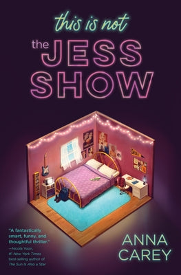 This Is Not the Jess Show by Carey, Anna