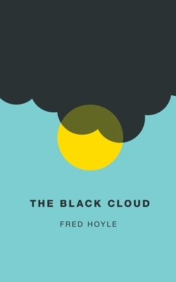 The Black Cloud (Valancourt 20th Century Classics) by Hoyle, Fred