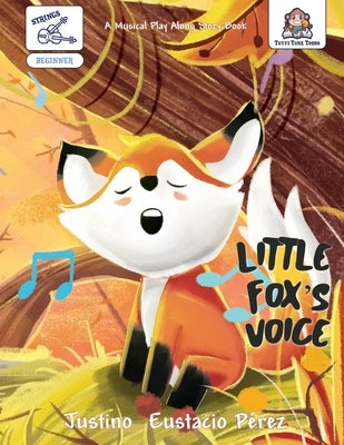 Little Fox's Voice: Strings by Perez, Justino