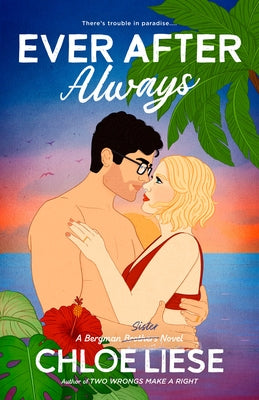 Ever After Always by Liese, Chloe