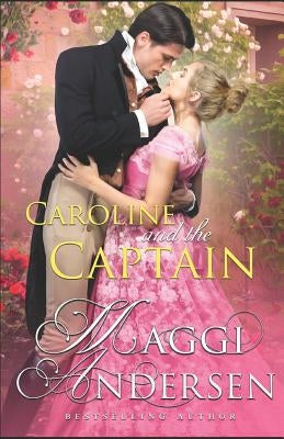 Caroline and the Captain by Andersen, Maggi