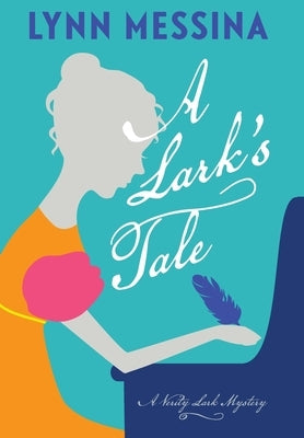 A Lark's Tale by Messina