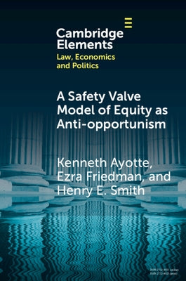 A Safety Valve Model of Equity as Anti-Opportunism by Ayotte, Kenneth