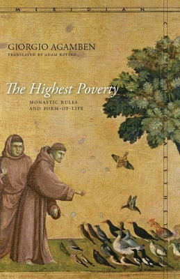 Highest Poverty by Agamben, Giorgio