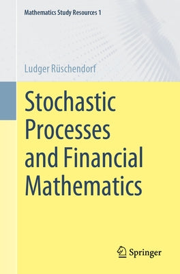 Stochastic Processes and Financial Mathematics by Rüschendorf, Ludger