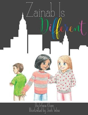 Zainab Is Different by Wise, Josh