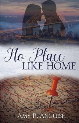 No Place Like Home by Anguish, Amy