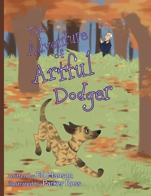 The Adventure of Artful Dodger by Hanson, Ed