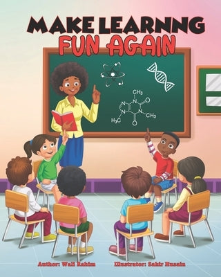 Make Learning Fun Again by Publications Inc, Ibg