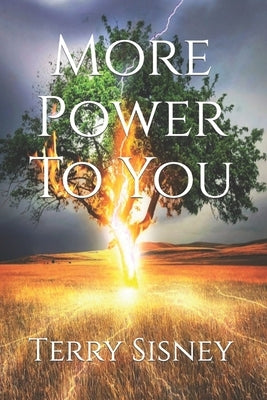 More Power To You by Sisney, Terry W.