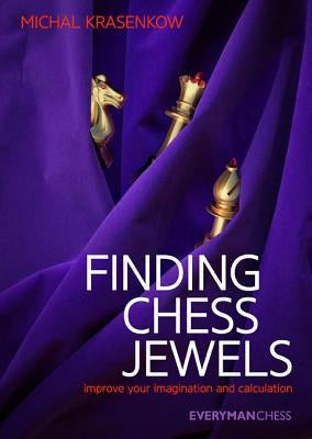 Finding Chess Jewels by Krasenkow, Michal