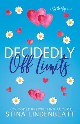 Decidedly Off Limits by Lindenblatt, Stina