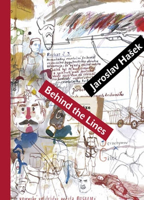 Behind the Lines: Bugulma and Other Stories by Hasek, Jaroslav