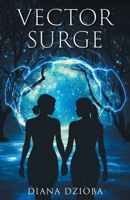 Vector Surge by Dzioba, Diana