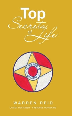 Top Secrets of Life by Reid, Warren