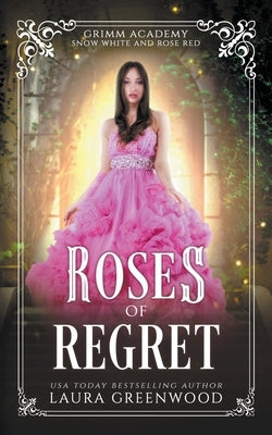 Roses Of Regret by Greenwood, Laura