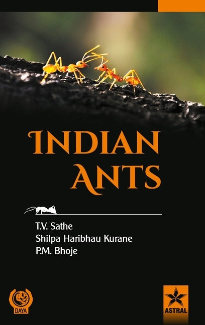 Indian Ants by Sathe, T. V.