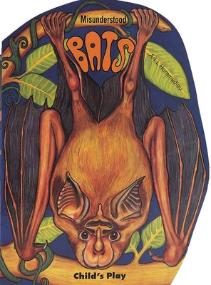 Misunderstood: Giant Bats by Hommedieu, Arthur John