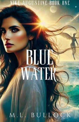 Blue Water by Bullock, M. L.