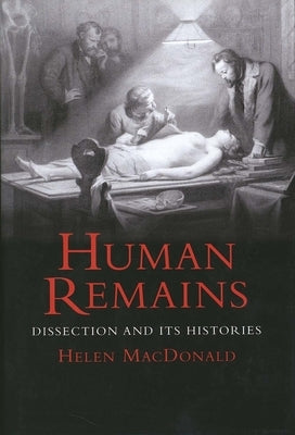 Human Remains by MacDonald, Helen