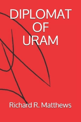 Diplomat of Uram by Publishing, Reddaren Academic