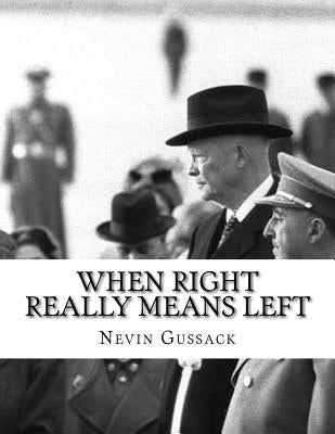 When Right Really Means Left: A Case Study of Anti-Communist Dictatorships as Collectivist Regimes by Gussack, Nevin