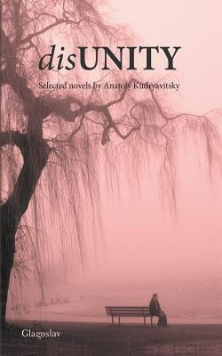 Disunity by Kudryavitsky, Anatoly