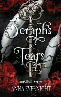 Seraph's Tears by Evernight, Anna