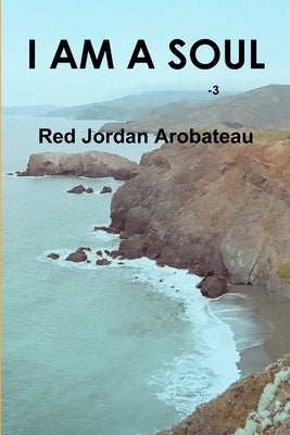 I Am A Soul --3 by Arobateau, Red Jordan