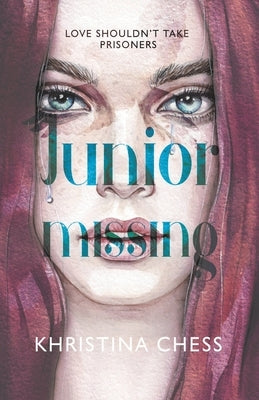 Junior Missing by Chess, Khristina
