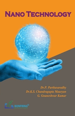 Nano Technology by Parthasaradhy, P.