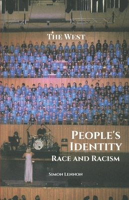 People's Identity: Race and Racism by Lennon, Simon