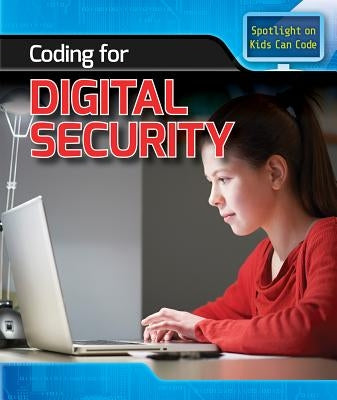 Coding for Digital Security by Harris Ph. D., Patricia