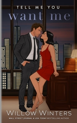 Tell Me You Want Me: Artist Rendition by Winters, Willow