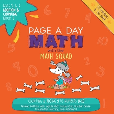 Page A Day Math Addition & Counting Book 9: Adding 9 to the Numbers 0-10 by Auerbach, Janice