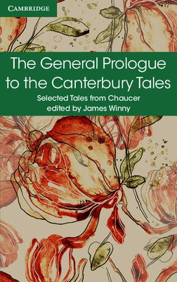 The General Prologue to the Canterbury Tales by Chaucer, Geoffrey