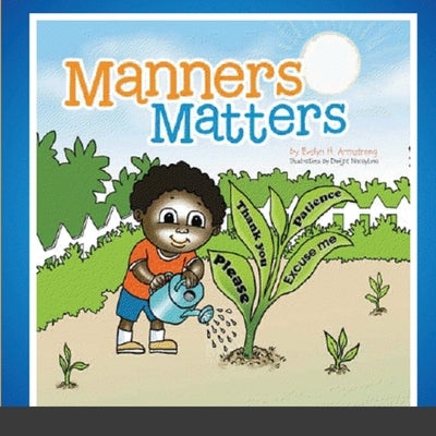 Manners Matters-Paperback by Armstrong, Evelyn