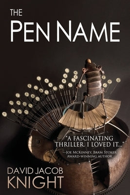 The Pen Name by Knight, David Jacob