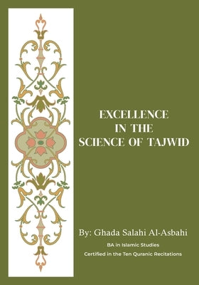 Excellence in the Science of Tajwid by Salahi Al-Asbahi, Ghada