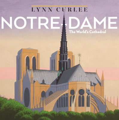 Notre Dame by Curlee, Lynn