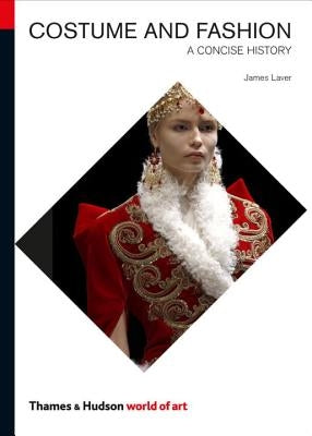 Costume and Fashion: A Concise History by de la Haye, Amy