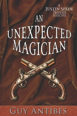 An Unexpected Magician by Antibes, Guy