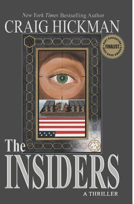 The Insiders: A Thriller by Hickman, Craig