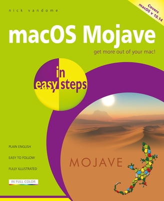 Macos Mojave in Easy Steps: Covers V 10.14 by Vandome, Nick