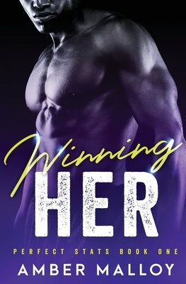 Winning Her by Malloy, Amber
