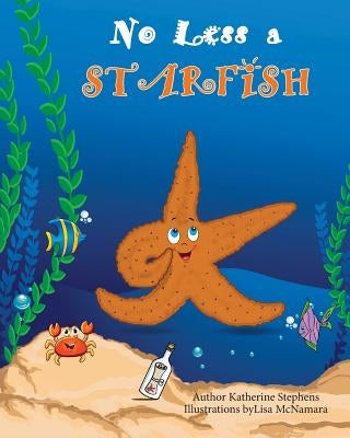 No Less a Starfish by McNamara, Lisa