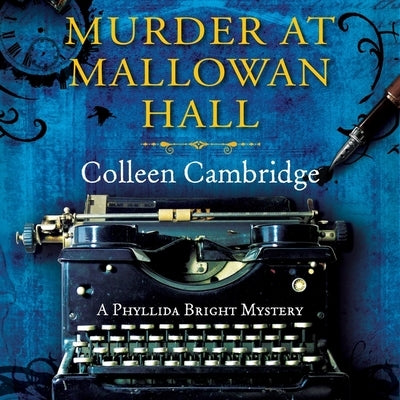 Murder at Mallowan Hall by Cambridge, Colleen