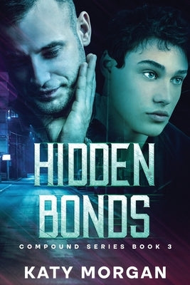 Hidden Bonds by Morgan, Katy