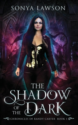 The Shadow of the Dark by Lawson, Sonya